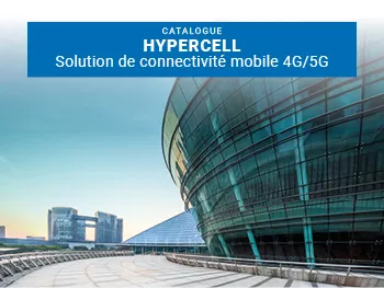 HYPERCELL - Solution de connectivité mobile 4G/5G 